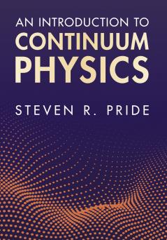 An Introduction to Continuum Physics