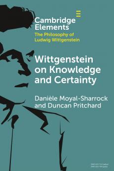 Wittgenstein on Knowledge and Certainty