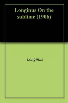 Longinus on the Sublime