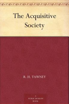 The Acquisitive Society