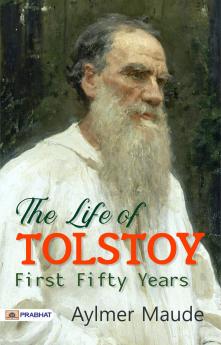 The life of Tolstoy