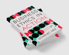 Business Ethics in Action