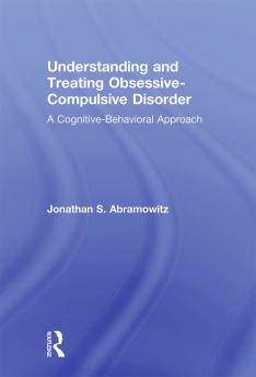 Understanding and Treating Obsessive-Compulsive Disorder