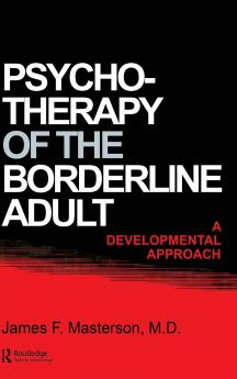 Psychotherapy Of The Borderline Adult