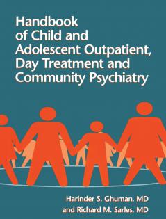 Handbook Of Child And Adolescent Outpatient Day Treatment A