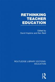 Rethinking Teacher Education
