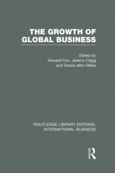 Growth of Global Business (RLE International Business)