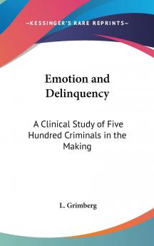 Emotion and Delinquency (RLE Edu L Sociology of Education)