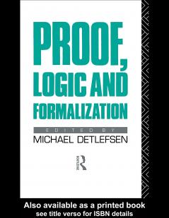 Proof Logic and Formalization