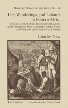 Life Wanderings and Labours in Eastern Africa