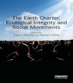 Earth Charter Ecological Integrity and Social Movements