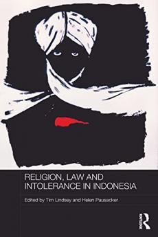 Religion Law and Intolerance in Indonesia