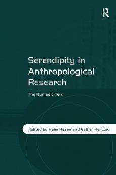 Serendipity in Anthropological Research