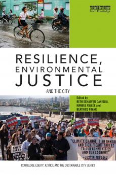 Resilience Environmental Justice and the City