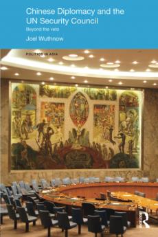 Chinese Diplomacy and the UN Security Council