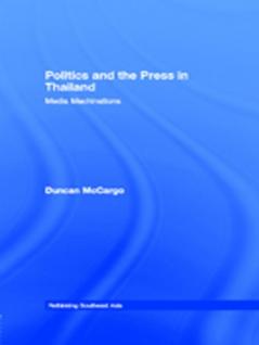 Politics and the Press in Thailand