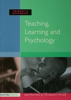 Teaching Learning and Psychology