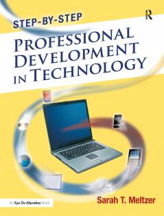 Step-By-Step Professional Development in Technology