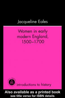 Women In Early Modern England 1500-1700
