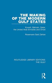 Making of the Modern Gulf States