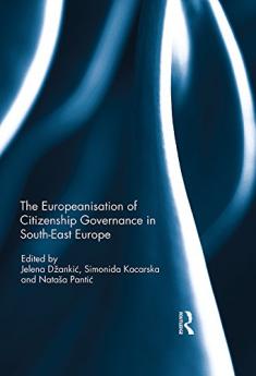 Europeanisation of Citizenship Governance in South-East Europe