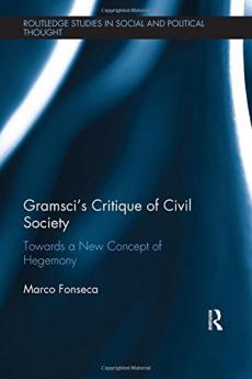 Gramsci’s Critique of Civil Society