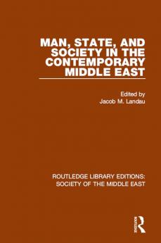 Man State and Society in the Contemporary Middle East