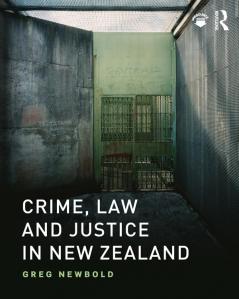 Crime Law and Justice in New Zealand