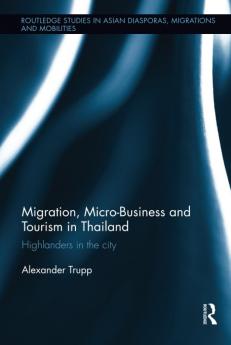 Migration Micro-Business and Tourism in Thailand