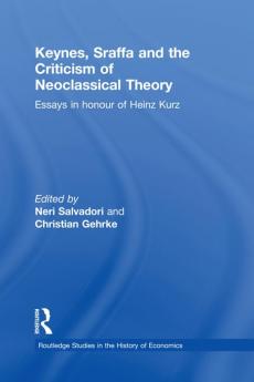 Keynes Sraffa and the Criticism of Neoclassical Theory