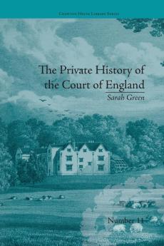 Private History of the Court of England