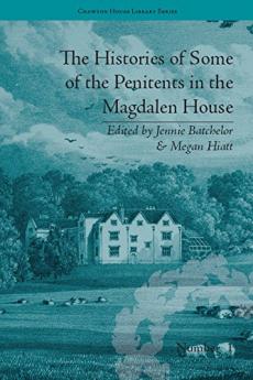 Histories of Some of the Penitents in the Magdalen House