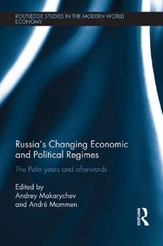 Russia's Changing Economic and Political Regimes