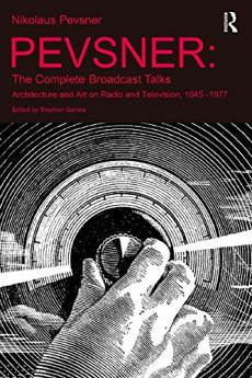 Pevsner: The Complete Broadcast Talks
