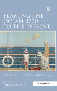 Framing the Ocean 1700 to the Present
