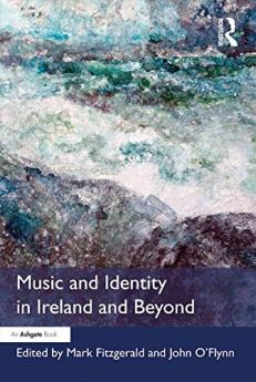 Music and Identity in Ireland and Beyond