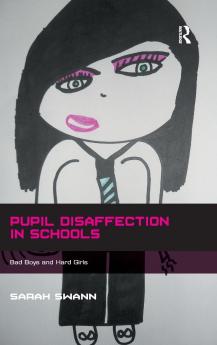 Pupil Disaffection in Schools