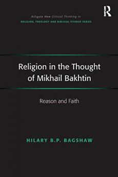 Religion in the Thought of Mikhail Bakhtin