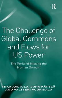 Challenge of Global Commons and Flows for US Power