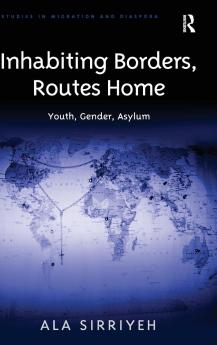 Inhabiting Borders Routes Home