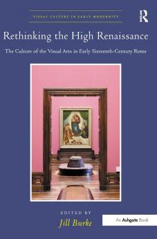 Rethinking the High Renaissance