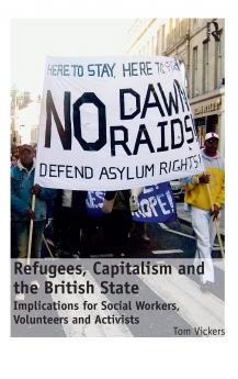 Refugees Capitalism and the British State