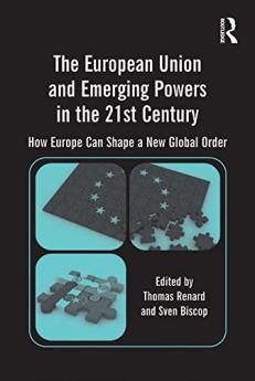 European Union and Emerging Powers in the 21st Century
