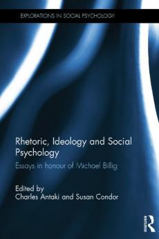 Rhetoric Ideology and Social Psychology