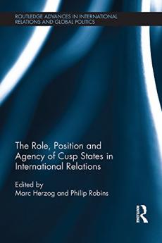 Role Position and Agency of Cusp States in International Relations
