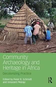 Community Archaeology and Heritage in Africa