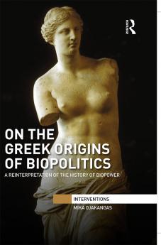 On the Greek Origins of Biopolitics