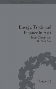 Energy Trade and Finance in Asia