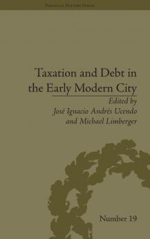 Taxation and Debt in the Early Modern City