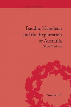 Baudin Napoleon and the Exploration of Australia